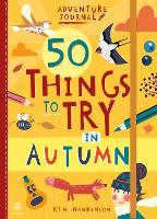 Book Cover for 50 Things to Try in Autumn by Kim Hankinson