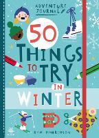 Book Cover for 50 Things to Try in Winter by Kim Hankinson