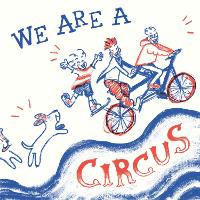 Book Cover for We Are A Circus by Nasta