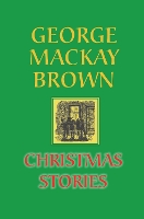 Book Cover for Christmas Stories by George Mackay Brown