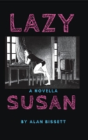 Book Cover for Lazy Susan by Alan Bissett