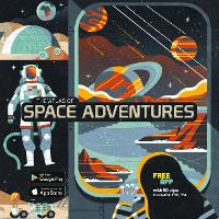Book Cover for The Atlas of Space Adventures by Anne McRae
