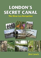 Book Cover for London's Secret Canal by Jim Lewis