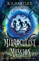 Book Cover for The Mirroculist Mission by A. J. Hartley