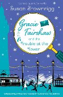 Book Cover for Gracie Fairshaw and Trouble at the Tower  by Susan Brownrigg