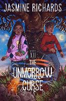 Book Cover for The Unmorrow Curse  by Jasmine Richards 