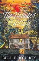 Book Cover for The Haunted Hills by Berlie Doherty