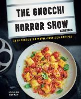 Book Cover for Gnocchi Horror Show Cookbook by Lachlan Hayman