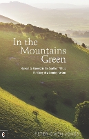 Book Cover for In the Mountains Green by Peter Owen Jones