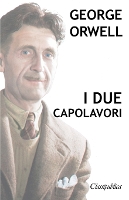 Book Cover for George Orwell - I due capolavori by George Orwell