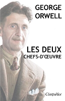 Book Cover for George Orwell - Les deux chefs-d'oeuvre by George Orwell