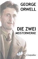 Book Cover for George Orwell - Die zwei meisterwerke by George Orwell