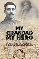 Book Cover for My Grandad My Hero by Paul Burchell