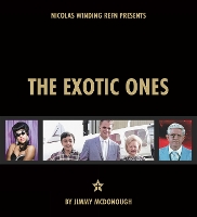 Book Cover for The Exotic Ones by Jimmy McDonough