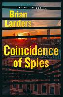 Book Cover for Coincidence of Spies by Brian Landers 