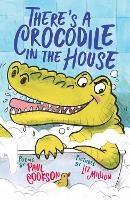 Book Cover for There's a Crocodile in the House by Paul Cookson