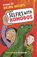 Book Cover for Selfies With Komodos by Brian Moses