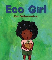 Book Cover for Eco Girl by Ken Wilson-Max