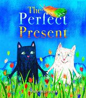Book Cover for The Perfect Present by Petr Horacek