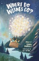 Book Cover for Where Do Wishes Go? by Debra Bertulis
