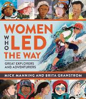 Book Cover for Women Who Led The Way by Mick Manning & Brita Granström