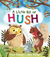 Book Cover for A Little Bit of Hush by Paul Stewart