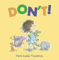 Book Cover for Don't! by Marie-Louise Fitzpatrick