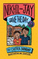 Book Cover for Nikhil and Jay Save the Day by Chitra Soundar