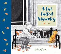 Book Cover for A Cat Called Waverley by Debi Gliori