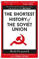 Book Cover for The Shortest History of the Soviet Union by Sheila Fitzpatrick