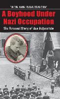 Book Cover for A Boyhood Under Nazi Occupation by Jan Duijvestein