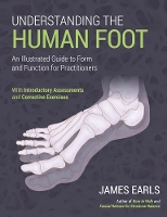 Book Cover for Understanding the Human Foot by James Earls