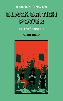 Book Cover for A Quick Ting On: Black British Power by Chanté Joseph