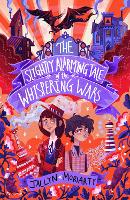 Book Cover for The Slightly Alarming Tale of the Whispering Wars by Jaclyn Moriarty