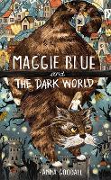 Book Cover for Maggie Blue and the Dark World by Anna Goodall