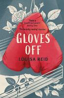 Book Cover for Gloves Off by Louisa Reid