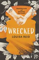 Book Cover for Wrecked by Louisa Reid