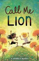 Book Cover for Call Me Lion by Camilla Chester