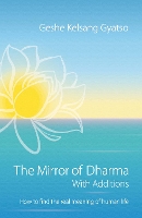 Book Cover for The Mirror of Dharma with Additions by Geshe Kelsang Gyatso