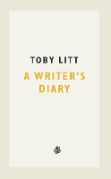 Book Cover for A Writer's Diary by Toby Litt