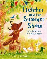 Book Cover for Fletcher and the Summer Show by Julia Rawlinson