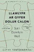 Book Cover for Darllen yn Well: Llawlyfr ar Gyfer Dolur Calon by Cathy Rentzenbrink