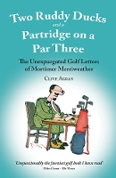 Book Cover for Two Ruddy Ducks and a Partridge on a Par Three by Clive Agran