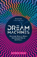 Book Cover for Dream Machines by Matthew Collin