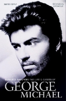 Book Cover for Careless Whispers: The Life and Career of George Michael by Robert Steele