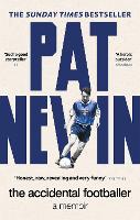 Book Cover for The Accidental Footballer by Pat Nevin