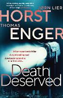 Book Cover for Death Deserved  by Thomas Enger & Jørn Lier Horst 