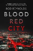 Book Cover for Blood Red City by Rod Reynolds