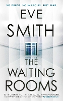 Book Cover for The Waiting Rooms  by Eve Smith 