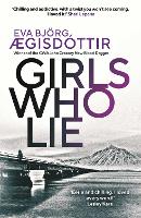 Book Cover for Girls Who Lie  by Eva Björg Ægisdottir